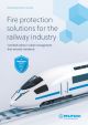 Fire protection solutions for the railway industry